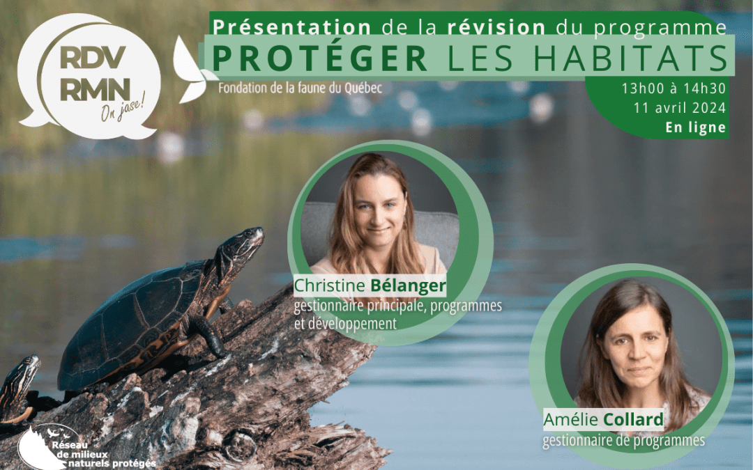 Programme « Protéger les habitats » de la Fondation de la faune du Québec 2024
